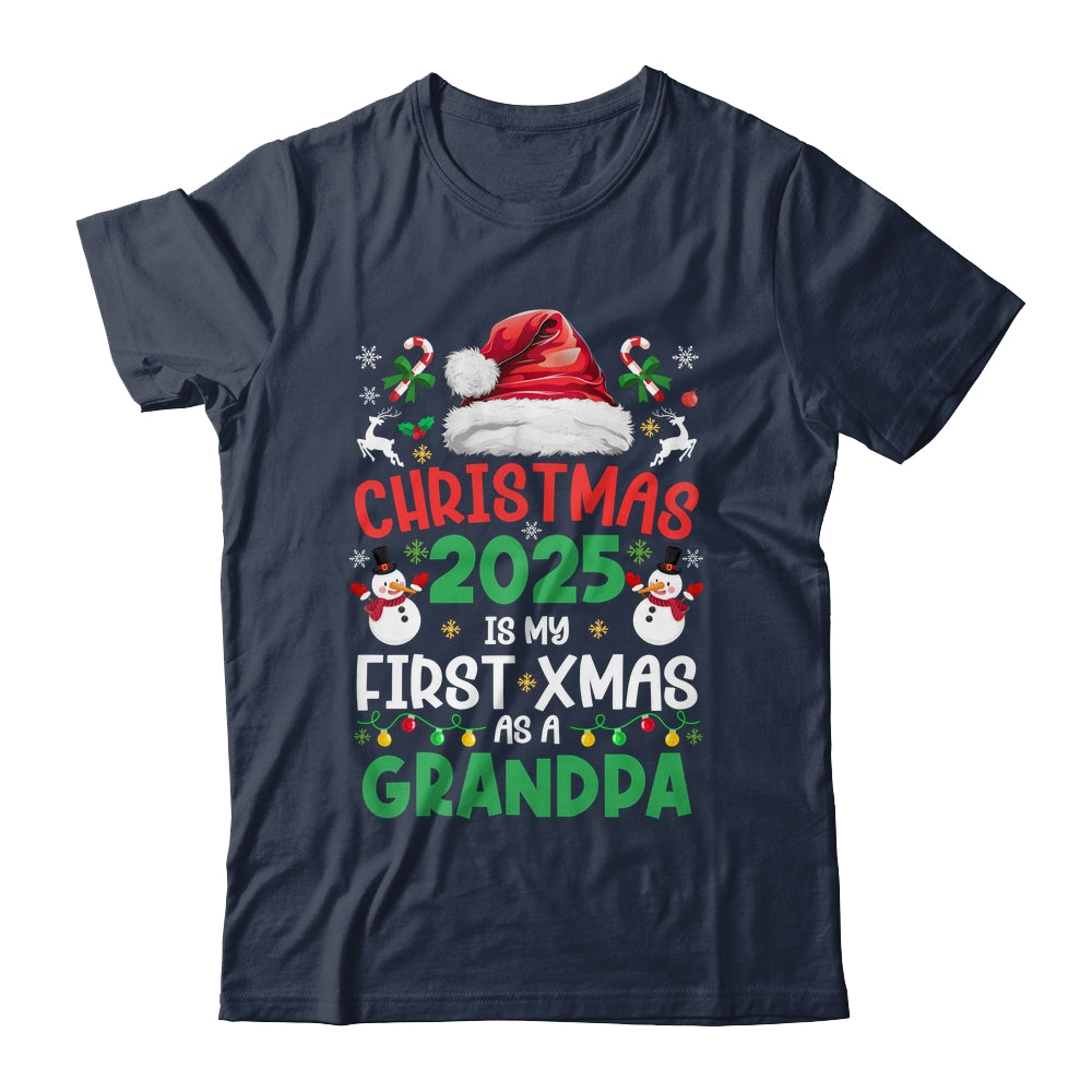 Funny Christmas 2025 Is My First Xmas As A Grandpa Family Shirt & Sweatshirt | teecentury