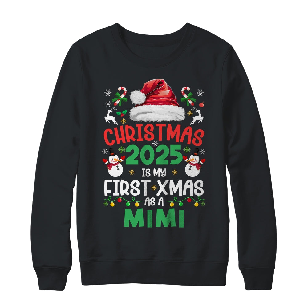 Funny Christmas 2025 Is My First Xmas As A Mimi Family Shirt & Sweatshirt | teecentury