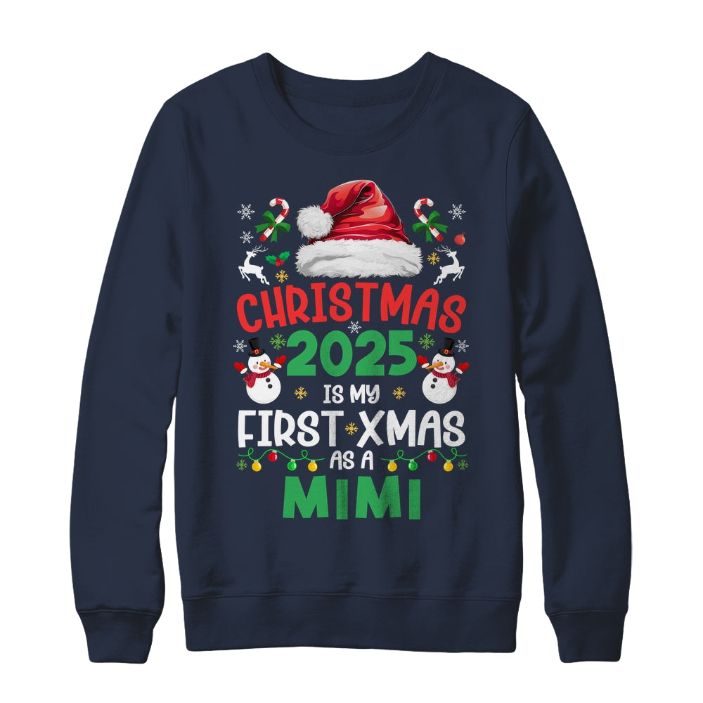 Funny Christmas 2025 Is My First Xmas As A Mimi Family Shirt & Sweatshirt | teecentury