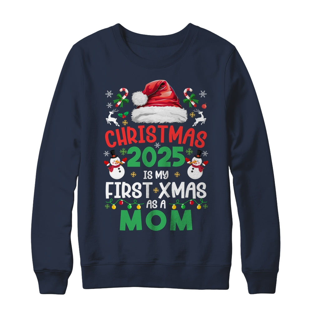 Funny Christmas 2025 Is My First Xmas As A Mom Family Shirt & Sweatshirt | teecentury
