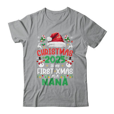 Funny Christmas 2025 Is My First Xmas As A Nana Family Shirt & Sweatshirt | teecentury