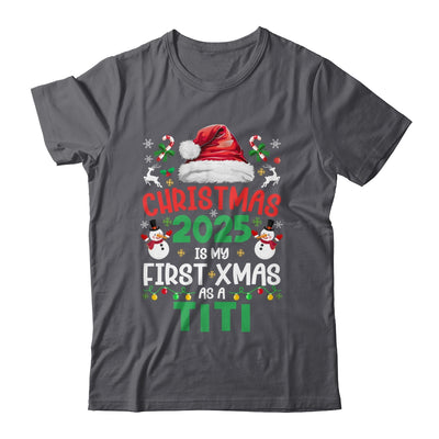 Funny Christmas 2025 Is My First Xmas As A Titi Family Shirt & Sweatshirt | teecentury