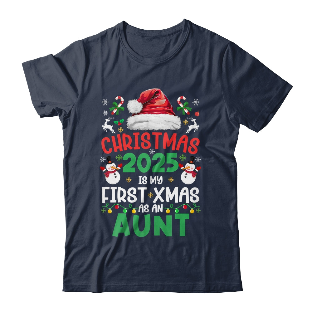 Funny Christmas 2025 Is My First Xmas As An Aunt Family Shirt & Sweatshirt | teecentury