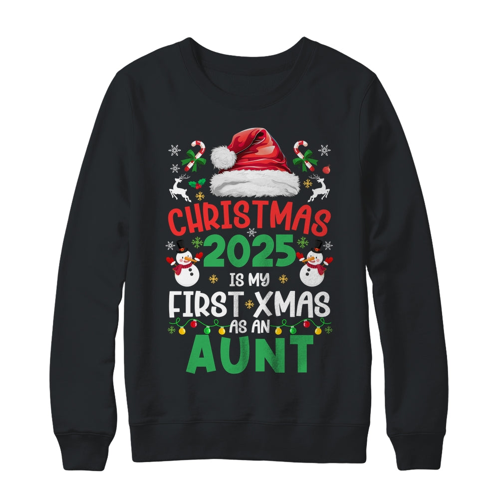 Funny Christmas 2025 Is My First Xmas As An Aunt Family Shirt & Sweatshirt | teecentury