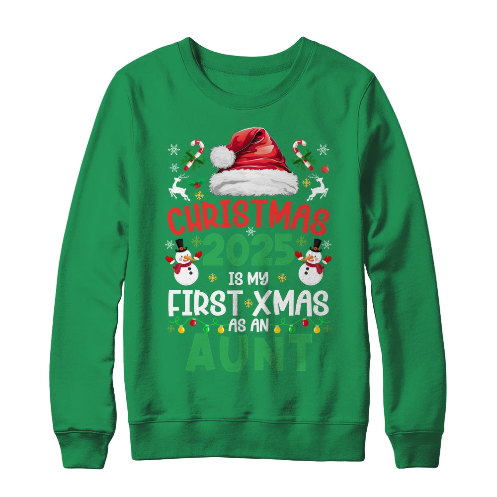 Funny Christmas 2025 Is My First Xmas As An Aunt Family Shirt & Sweatshirt | teecentury