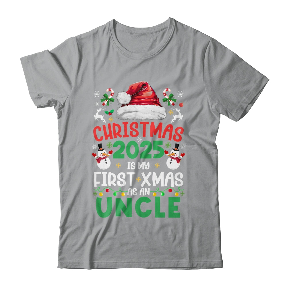Funny Christmas 2025 Is My First Xmas As An Uncle Family Shirt & Sweatshirt | teecentury