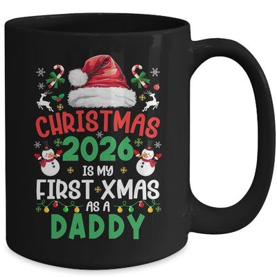 Funny Christmas 2026 Is My First Xmas As A Daddy Family Mug | teecentury