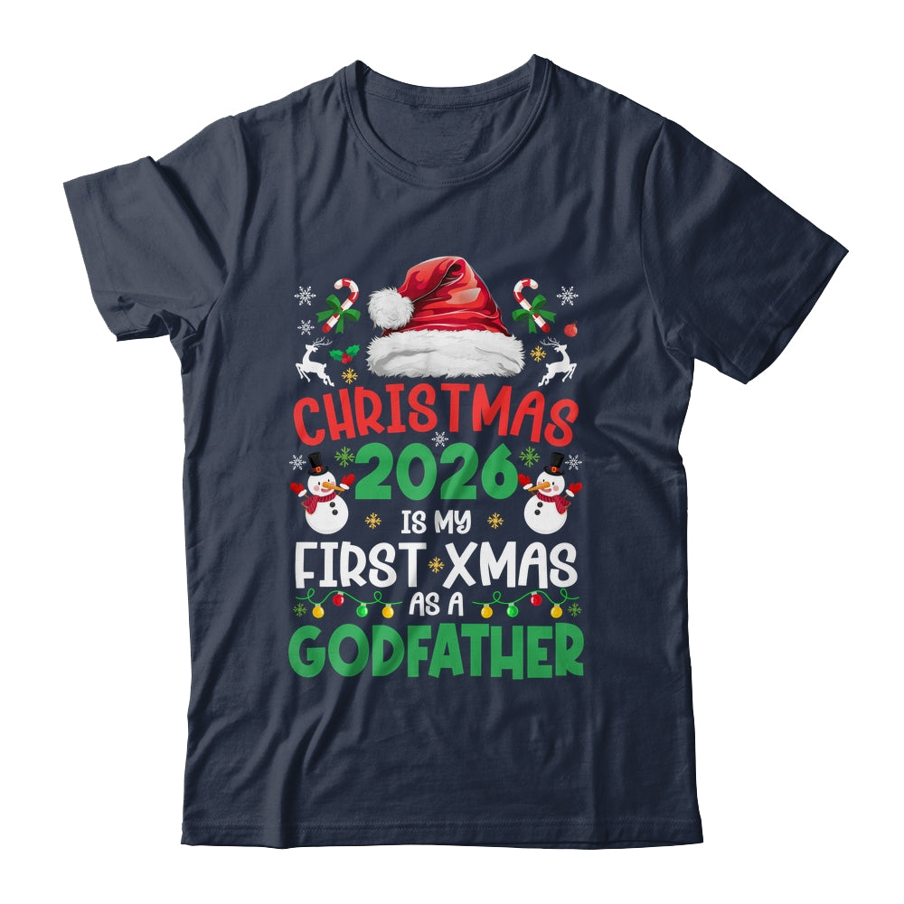 Funny Christmas 2026 Is My First Xmas As A Godfather Family Shirt & Sweatshirt | teecentury