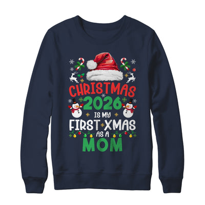Funny Christmas 2026 Is My First Xmas As A Mom Family Shirt & Sweatshirt | teecentury