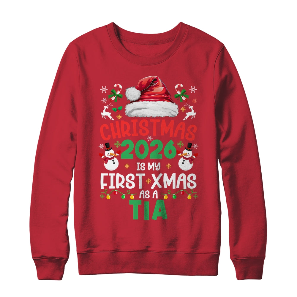 Funny Christmas 2026 Is My First Xmas As A Tia Family Shirt & Sweatshirt | teecentury