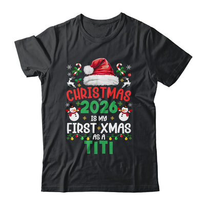 Funny Christmas 2026 Is My First Xmas As A Titi Family Shirt & Sweatshirt | teecentury