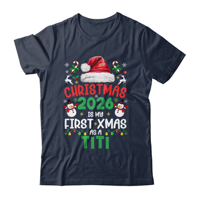 Funny Christmas 2026 Is My First Xmas As A Titi Family Shirt & Sweatshirt | teecentury