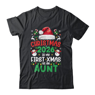Funny Christmas 2026 Is My First Xmas As An Aunt Family Shirt & Sweatshirt | teecentury
