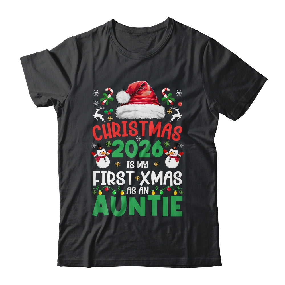Funny Christmas 2026 Is My First Xmas As An Auntie Family Shirt & Sweatshirt | teecentury