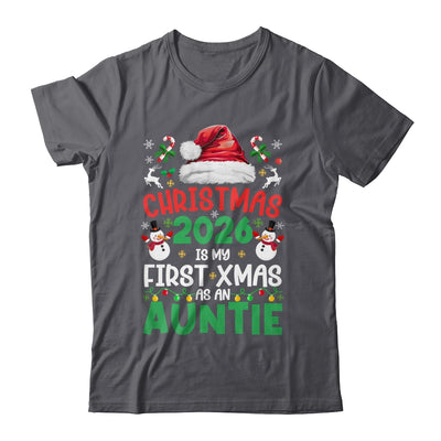 Funny Christmas 2026 Is My First Xmas As An Auntie Family Shirt & Sweatshirt | teecentury