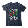Funny Christmas Family Matching I'm Not An Elf I'm Just Short Shirt & Sweatshirt | teecentury