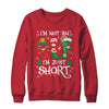 Funny Christmas Family Matching I'm Not An Elf I'm Just Short Shirt & Sweatshirt | teecentury