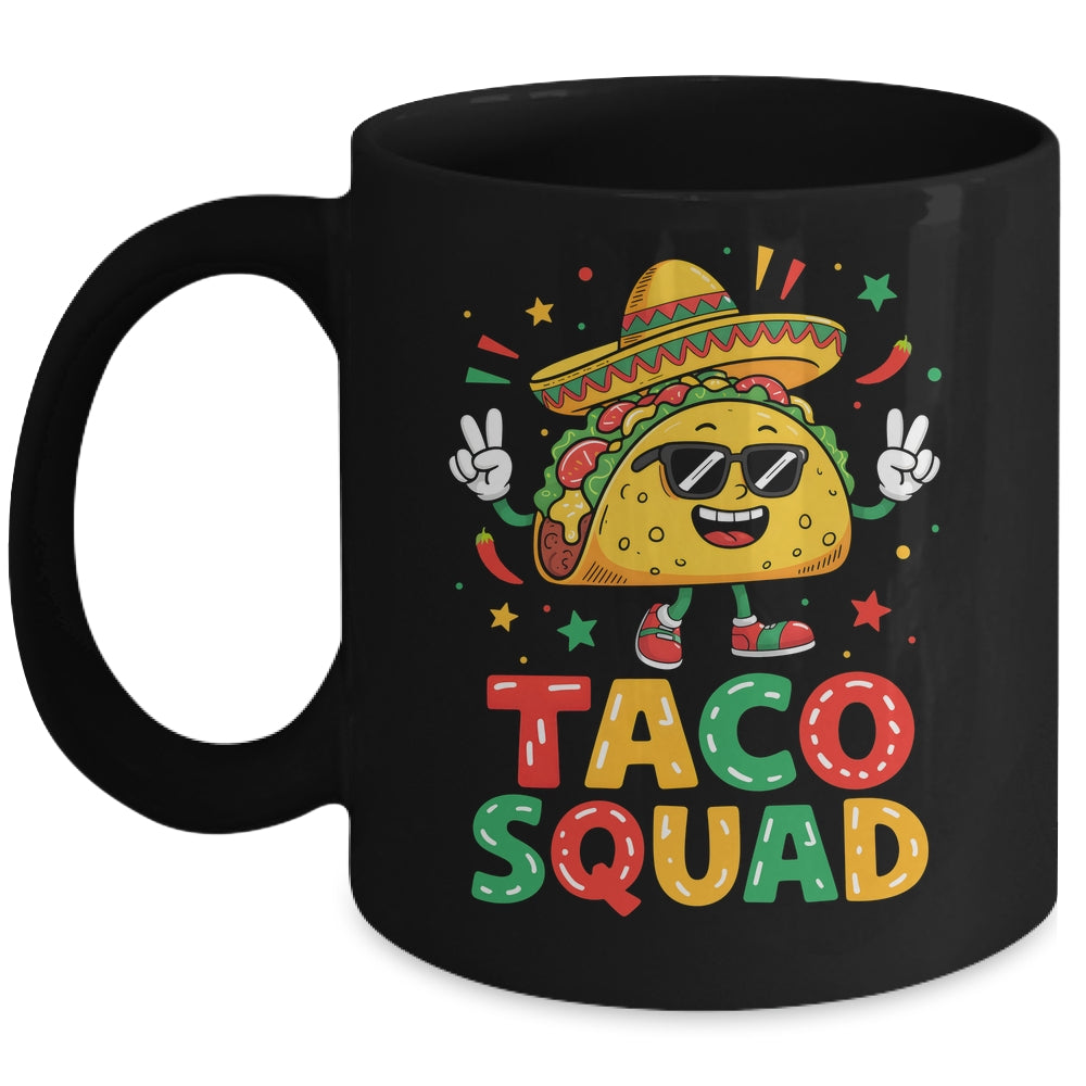 Funny Cinco De Mayo Funny Taco Squad Sombrero Hat Men Women Mug | teecentury