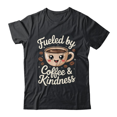 Funny Coffee Lover Fueled By Coffee And Kindness Men Women Shirt & Tank Top | teecentury