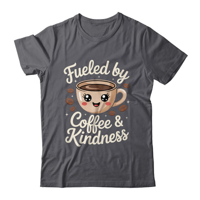 Funny Coffee Lover Fueled By Coffee And Kindness Men Women Shirt & Tank Top | teecentury
