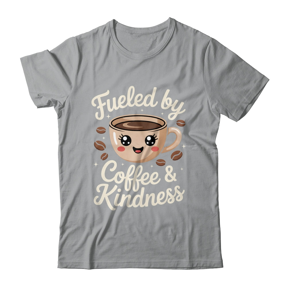 Funny Coffee Lover Fueled By Coffee And Kindness Men Women Shirt & Tank Top | teecentury
