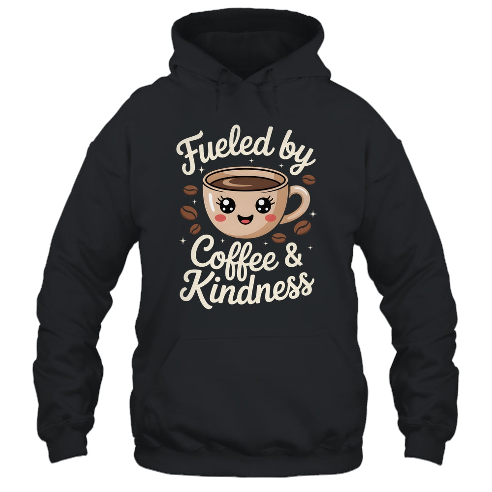 Funny Coffee Lover Fueled By Coffee And Kindness Men Women Shirt & Tank Top | teecentury
