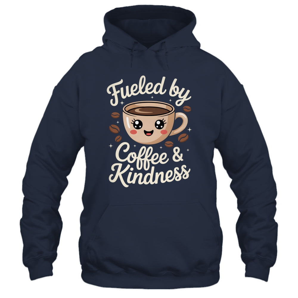 Funny Coffee Lover Fueled By Coffee And Kindness Men Women Shirt & Tank Top | teecentury