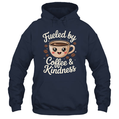 Funny Coffee Lover Fueled By Coffee And Kindness Men Women Shirt & Tank Top | teecentury