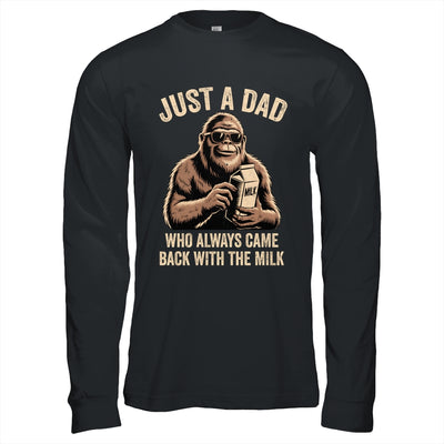 Funny Dad Bigfoot Just A Dad Who Always Came Back With Milk Shirt & Hoodie | teecentury