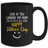 Funny Dad Look At You Landing My Mom Getting Me As A Bonus Mug | teecentury