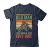 Funny Dirt Bike Art For Dirtbike Lover Men Grandpa Motorbike Shirt & Hoodie | teecentury