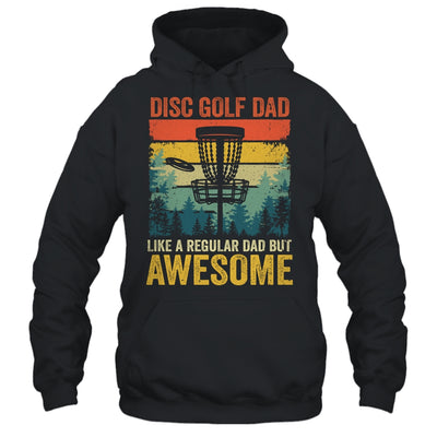 Funny Disc Golf Dad Like A Regular Dad But Awesome Retro Shirt & Hoodie | teecentury