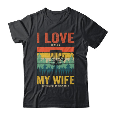 Funny Disc Golf For Husband I Love My Wife Vintage Shirt & Hoodie | teecentury