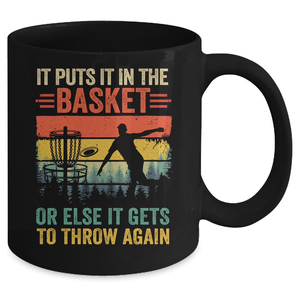 Funny Disc Golf Player Disc Golfer It Puts It In The Basket Mug | teecentury