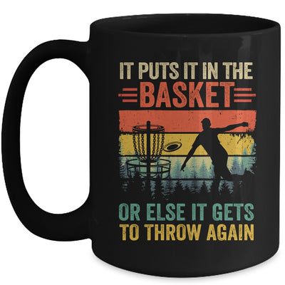 Funny Disc Golf Player Disc Golfer It Puts It In The Basket Mug | teecentury