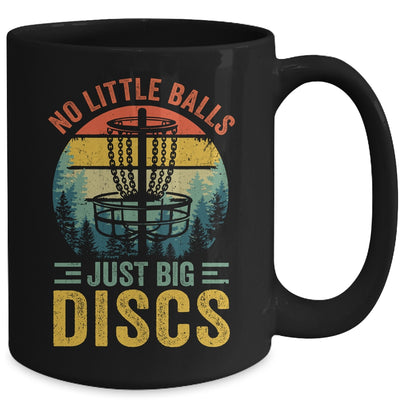 Funny Disc Golf Sport Player No Little Balls Just Big Discs Mug | teecentury