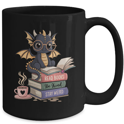 Funny Dragon Read Books Be Kind Stay Weird Book Lover Mug | teecentury