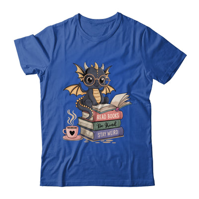 Funny Dragon Read Books Be Kind Stay Weird Book Lover Shirt & Hoodie | teecentury