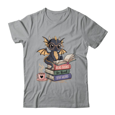 Funny Dragon Read Books Be Kind Stay Weird Book Lover Shirt & Hoodie | teecentury