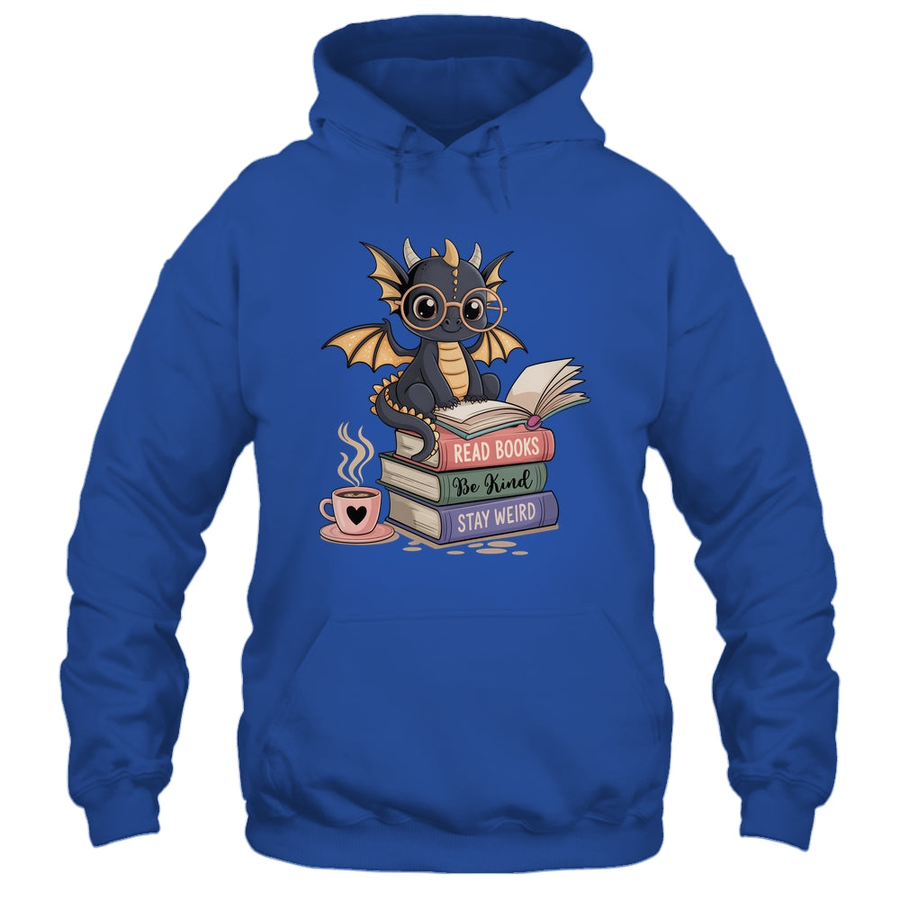 Funny Dragon Read Books Be Kind Stay Weird Book Lover Shirt & Hoodie | teecentury