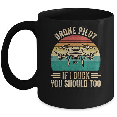 Funny Drone Pilot For Men If I Duck You Should Too Retro Mug | teecentury