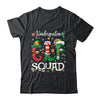 Funny Elf Squad Kindergarten Teacher Student Christmas Xmas Shirt & Sweatshirt | teecentury