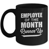 Funny Employee Of The Month Runner Up Mug | teecentury