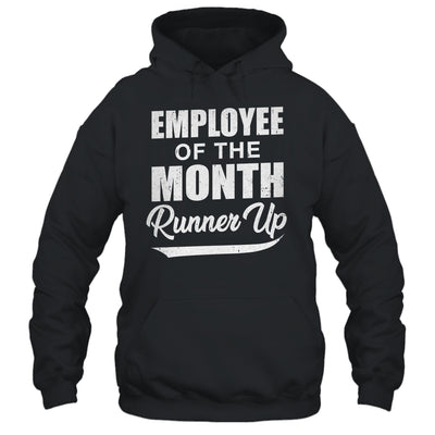 Funny Employee Of The Month Runner Up Shirt & Tank Top | teecentury