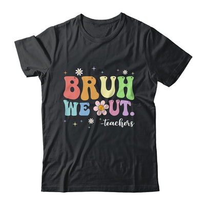 Funny End Of School Year Teacher Bruh We Out Summer Teachers Shirt & Hoodie | teecentury
