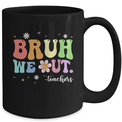 Funny End Of School Year Teacher Bruh We Out Summer Teachers Mug | teecentury