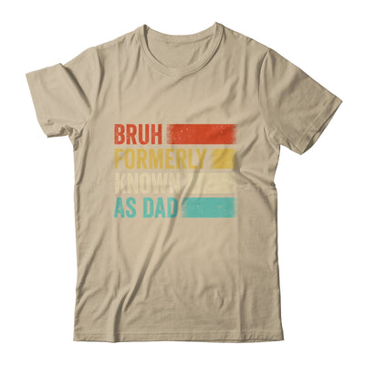 Funny Father's Day Bruh Formerly Known As Dad Vintage Shirt & Hoodie | teecentury