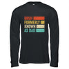 Funny Father's Day Bruh Formerly Known As Dad Vintage Shirt & Hoodie | teecentury