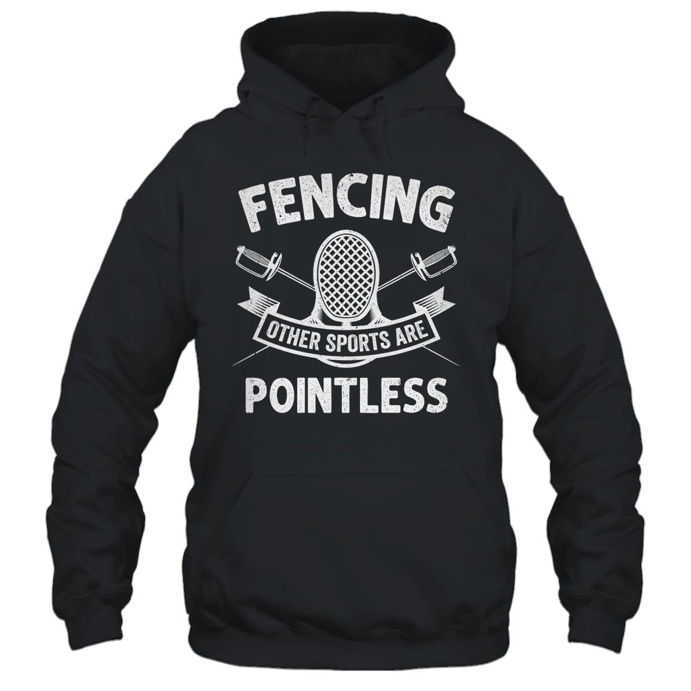 Funny Fencing Other Sports Design For Men Women Kids Fencer Shirt & Hoodie | teecentury