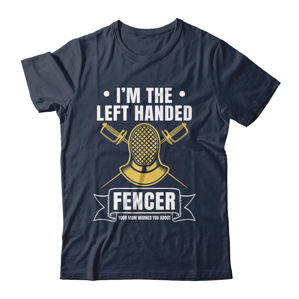 Funny Fencing Sports Design For Men Left Handed Fencer Shirt & Hoodie | teecentury